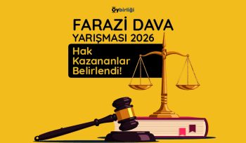 FARAZİ DAVA YARIŞMASI - 2026 Hak Kazananlar Belirlendi!