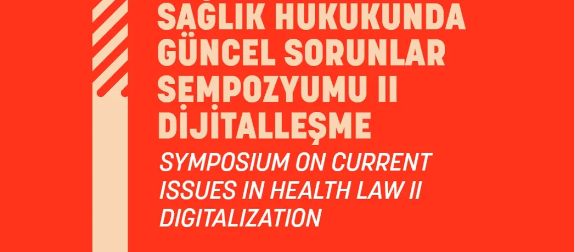 Sağlık Hukukunda Güncel Sorunlar II Dijitalleşme